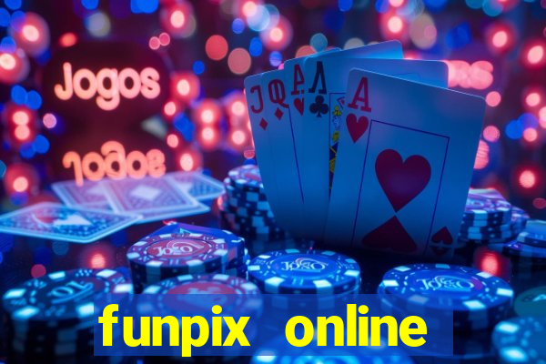 funpix online plataforma de jogos